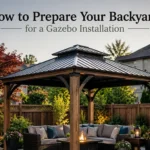 How to Prepare Your Backyard for a Gazebo Installation